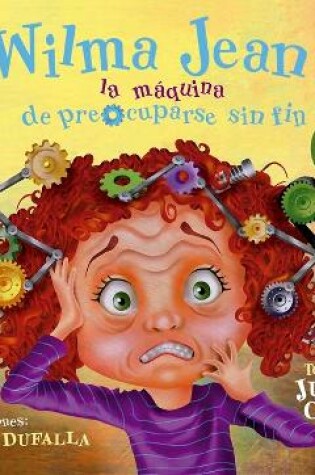 Cover of Wilma Jean, La Máquina de Preocuparse Sin Fin