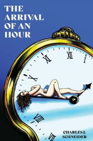 Cover of The Arrival Of An Hour