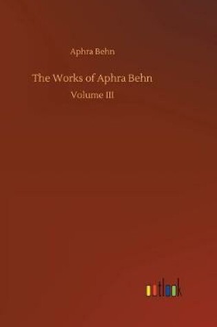 Cover of The Works of Aphra Behn