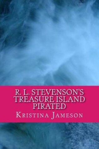 Cover of Robert Louis Stevenson's Treasure Island Pirated