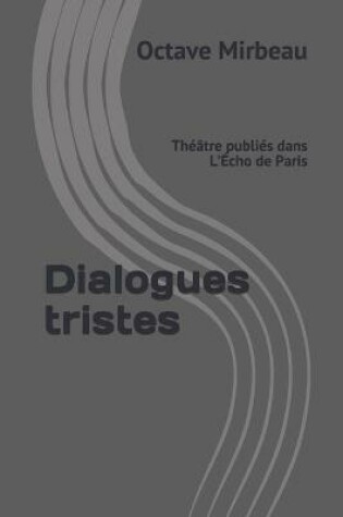 Cover of Dialogues tristes