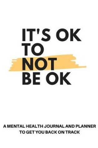 Cover of It's OK to Not Be OK