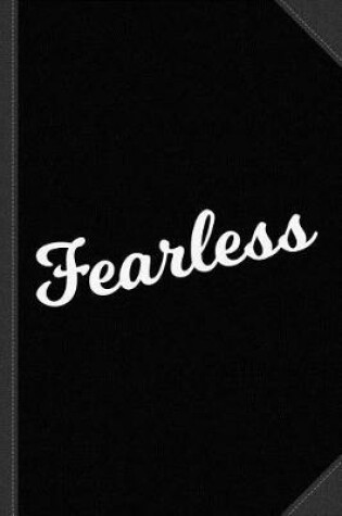 Cover of Fearless Journal Notebook