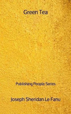 Book cover for Green Tea - Publishing People Series