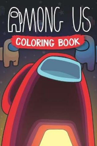 Cover of Among Us Coloring Book