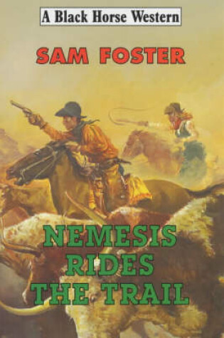 Cover of Nemesis Rides the Trail