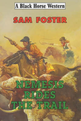 Book cover for Nemesis Rides the Trail