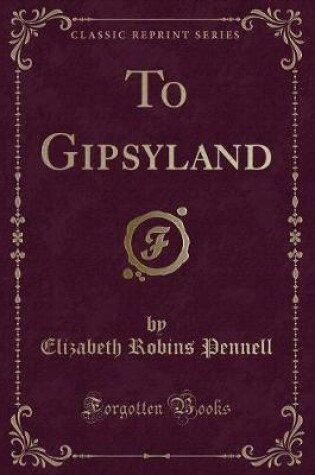 Cover of To Gipsyland (Classic Reprint)