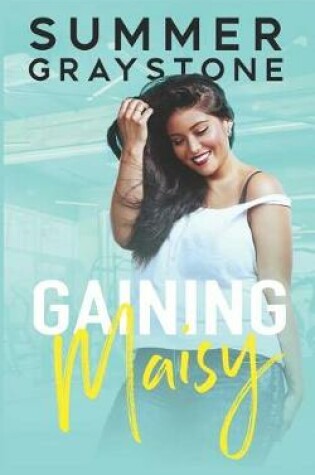 Cover of Gaining Maisy