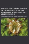 Book cover for The Geology and Ore Deposits of the Virgilina District of Virginia and North Carolina