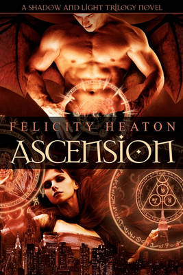 Ascension by Felicity Heaton