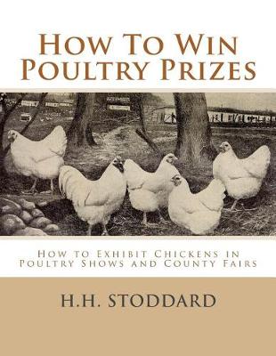 Book cover for How to Win Poultry Prizes