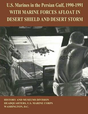 Book cover for U.S. MArines in the Persian Gulf, 1990 - 1991