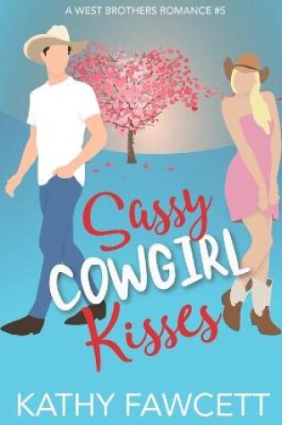 Cover of Sassy Cowgirl Kisses