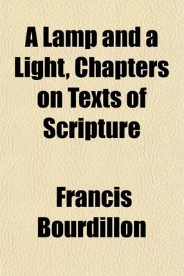 Book cover for A Lamp and a Light, Chapters on Texts of Scripture