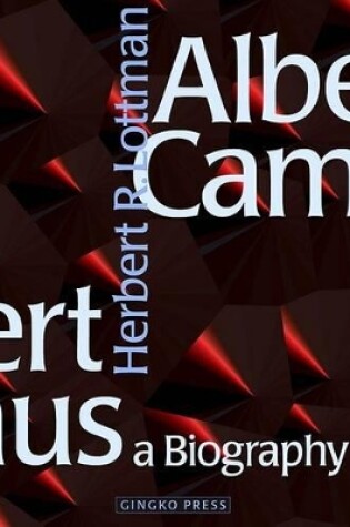 Cover of Albert Camus: a Biography