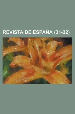 Cover of Revista de Espana (31-32)