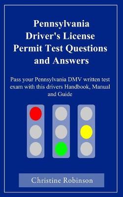 Book cover for Pennsylvania Driver's License Permit Test Questions and Answers