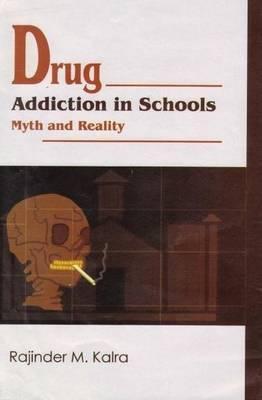 Cover of Drug Addiction in Schools