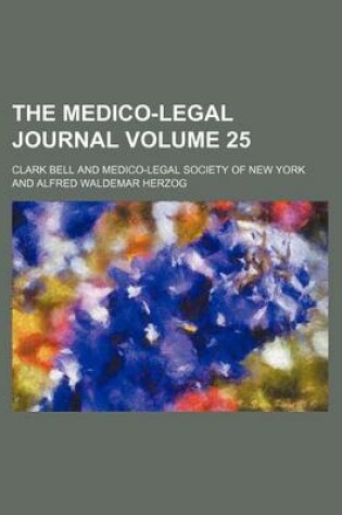 Cover of The Medico-Legal Journal Volume 25