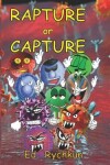 Book cover for RAPTURE or CAPTURE