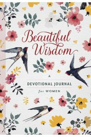 Cover of Beautiful Wisdom: A Devotional Journal for Women