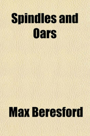 Cover of Spindles and Oars