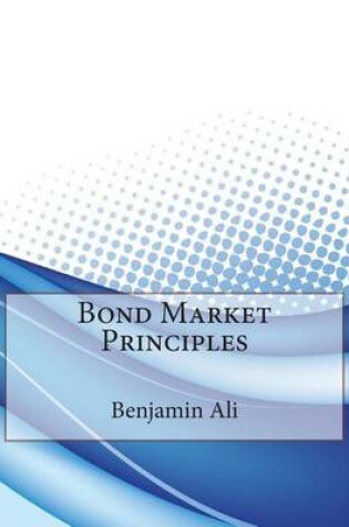 Cover of Bond Market Principles