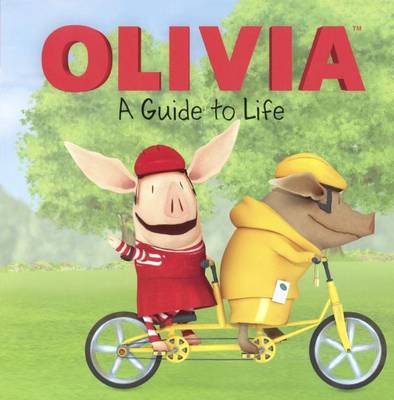 Cover of Olivia a Guide to Life
