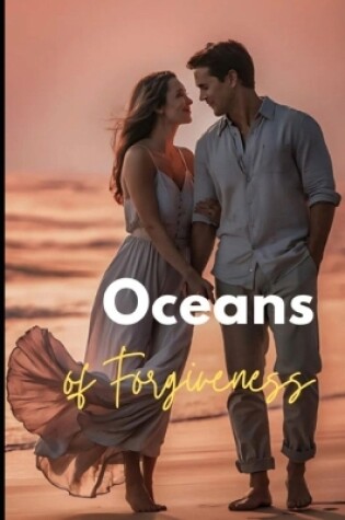 Cover of Oceans of Forgiveness