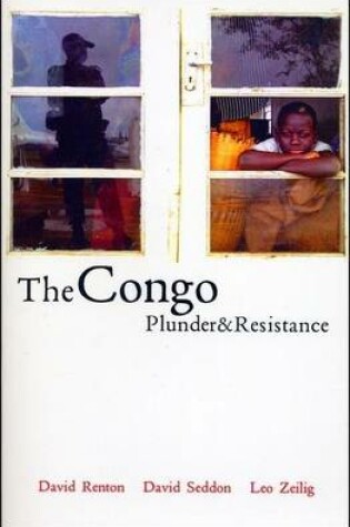 Cover of Congo, The: Plunder and Resistance