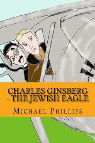 Cover of Charles Ginsberg - The Jewish Eagle
