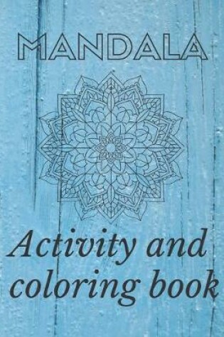 Cover of MANDALA Activity and coloring book