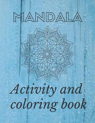 Book cover for MANDALA Activity and coloring book