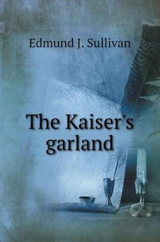 Cover of The Kaiser's garland