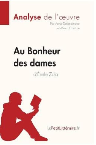 Cover of Au Bonheur des Dames d'�mile Zola (Analyse de l'oeuvre)
