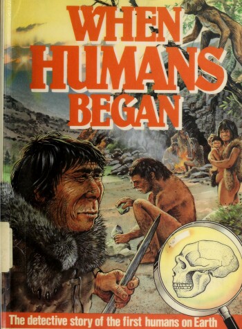 Cover of When Humans Began