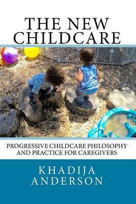 Book cover for The New Childcare