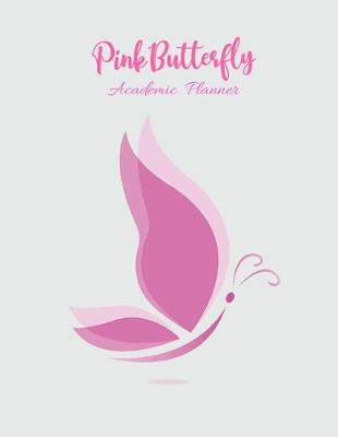 Book cover for Pink Butterfly Academic Planner