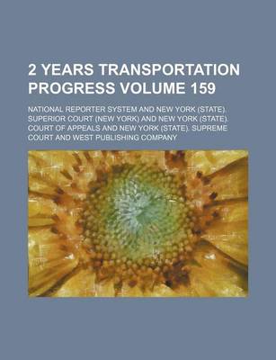 Book cover for 2 Years Transportation Progress Volume 159