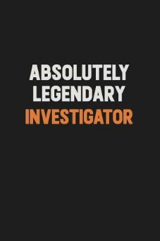 Cover of Absolutely Legendary Investigator