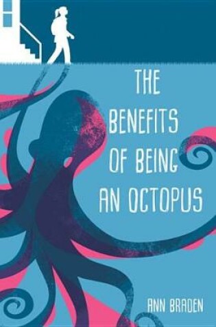 Cover of The Benefits of Being an Octopus