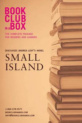 Book cover for Bookclub-In-A-Box Discusses Small Island, by Andrea Levy