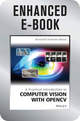 Book cover for A Practical Introduction to Computer Vision with OpenCV, Enhanced Edition