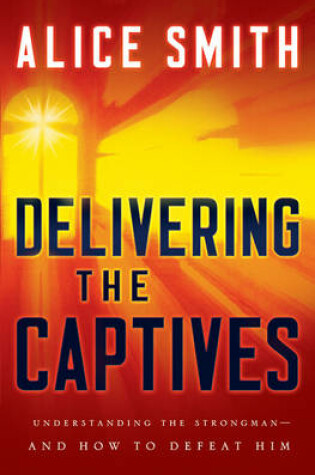 Cover of Delivering the Captives