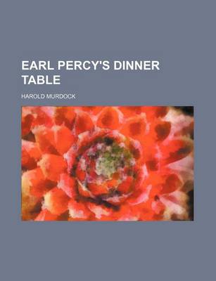 Book cover for Earl Percy's Dinner Table