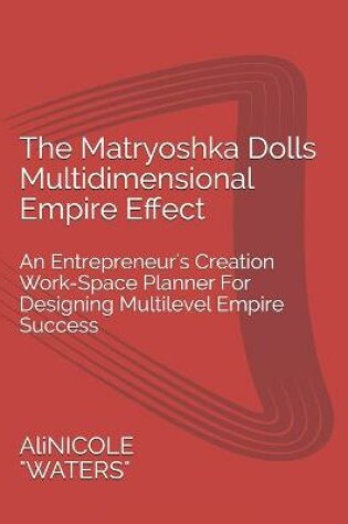 Cover of The Matryoshka Dolls Multidimensional Empire Effect