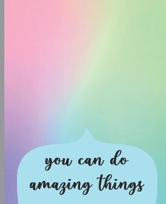 Book cover for You Can Do Amazing Things