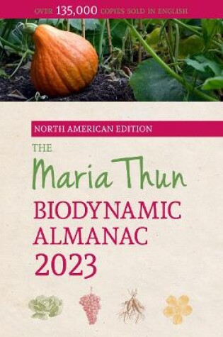 Cover of The North American Maria Thun Biodynamic Almanac