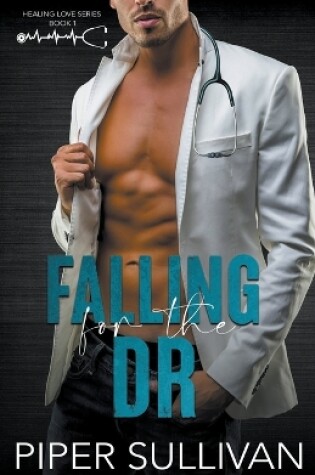 Cover of Falling for the Dr
